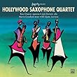 Hollywood Saxophone Quartet by Russ Cheever (2010-04-06)