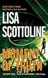 Moment of Truth (Rosato & Associates Series) Moment of Truth (Rosato & Associates Series)