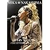 MIKA NAKASHIMA LIVE IS“REAL”2013～THE LETTER あなたに伝えたくて～（DVD）