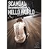 SCANDAL "Documentary film「HELLO WORLD」"(Blu-ray)