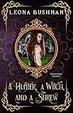 A Hunter, a Witch, and a Shrew (Enduring Legacy Book 8) (English Edition)