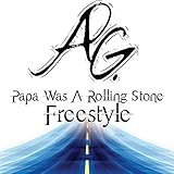 Papa Was a Rolling Stone Freestyle [Explicit]