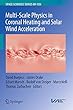 Multi-Scale Physics in Coronal Heating and Solar Wind Acceleration: From the Sun into the Inner Heliosphere (Space Sciences Series of ISSI)