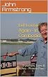 Let Loose Again - In Cambodia: Travellers Tales & Pictures - Phnom Phen (English Edition)