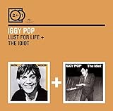 2 For 1: Lust For Life/The Idiot