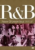 R&B-Flavor Of Urban Soul