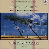 ピアノアルバム [ラテン・アメリカン・クラシックス]