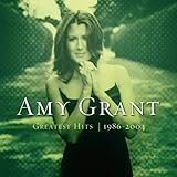 Amy Grant: Greatest Hits 1986-2004