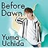【Amazon.co.jp限定】Before Dawn(期間限定盤)