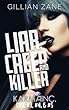 Liar, Creep & Killer: Karma Inc. Cases 3, 4 & 5