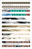 LANDSCAPE OF ARCHITECTURS Vol.1 ���E�̌��z�ӏ�