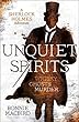 Unquiet Spirits: Whisky, Ghosts, Murder (A Sherlock Holmes Adventures)