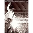 GLAY DOME TOUR 2005“WHITE ROAD"in TOKYO DOME 2005.3.12&3.13 [DVD]