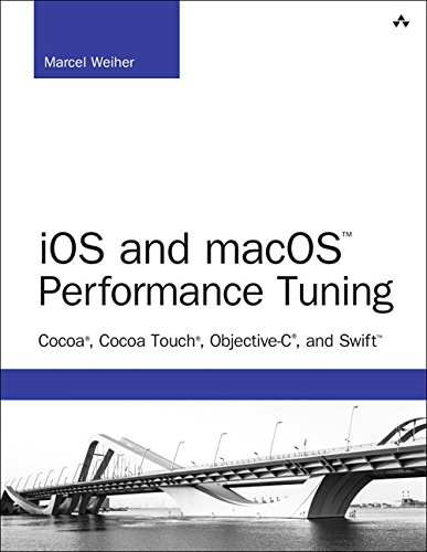 iOS and macOS Performance Tuning: Cocoa, Cocoa Touch, Objective-C, and Swift (Developer's Library)の表紙