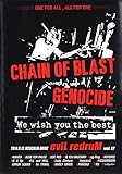 CHAIN OF BLAST GENOCIDE-We wish you the best-