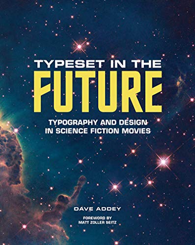 Typeset in the Future: Typography and Design in Science Fiction Moviesの表紙
