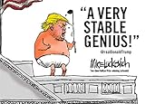 A Very Stable Genius