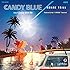 CANDY BLUE / Cruise With Me