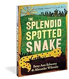 The Splendid Spotted Snake (Magic Ribbon Book)