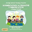 Chicago Speech Therapy Presents: Augmentative & Alternative Communication Is Changing the World! (English Edition)