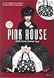 PINK HOUSE 2018 Black Boston Bag (e-MOOK 宝島社ブランドムック)