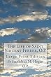 The Life of Saint Vincent Ferrer, O.P.: Large Print Edition