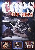 Cops: Bad Girls [DVD]