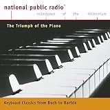 Npr Milestones: Triumph of the Piano