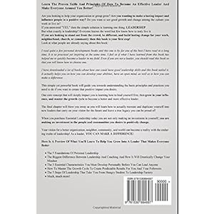 Essential Leadership: Leadership Skills to Explode Your Potential, Motivate Others, and Make Everyone Around You Better