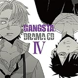 ドラマCD「GANGSTA.」Ⅳ