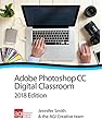Photoshop CC Digital Classroom 2018 Edition (English Edition)