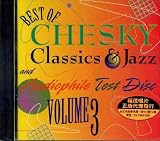 Best Of Chesky Classics & Jazz & Audiophile Test Disc, Vol. 3