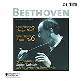 Beethoven: Symphonies No. 2 & No. 6