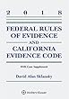 Federal Rules of Evidence and California Evidence Code: 2018 Case Supplement (Supplements)