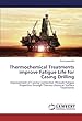 Thermochemical Treatments improve Fatigue Life for Casing Drilling: Improvement of Casing Connection Threads Fatigue Properties through Thermo-chemical Surface Treatments