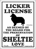 LICKER LICENCE OF SHELTIE LOVE サインボード：シェルティーの愛の証 人舐め許可掲示板 [並行輸入品]