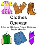 English-Russian Clothes Bilingual Children's Picture Dictionary