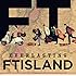 FTISLAND「【早期購入特典あり】EVERLASTING(通常盤)」