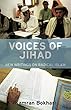 Voices of Jihad: New Writings on Radical Islam (Library of Modern Middle East Studies)