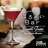 ほろよいBar~スウィート・ジャズ