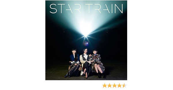 Amazon Music Perfumeのstar Train Amazon Co Jp