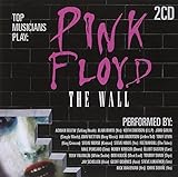 Pink Floyd The Wall: As Performed By