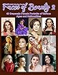 Adult Coloring Books Faces of Beauty 2: 48 grayscale Coloring Pages of female portraits, beautiful women and girls of various ages and nationalities