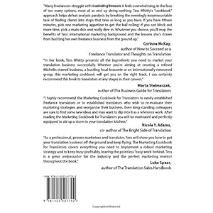 The Marketing Cookbook for Translators: Foolproof recipes for a thriving freelance translation career