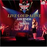 LIVE-LOUD-ALIVE LOUDNESS IN TOKYO [DVD]