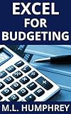 Excel for Budgeting (Budgeting for Beginners Book 2) (English Edition)