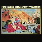 ハウ・アイ・スペント・マイ・バケーション