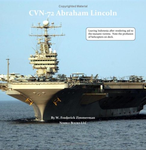 CVN-72 ABRAHAM LINCOLN, U.S. Navy Aircraft Carrier