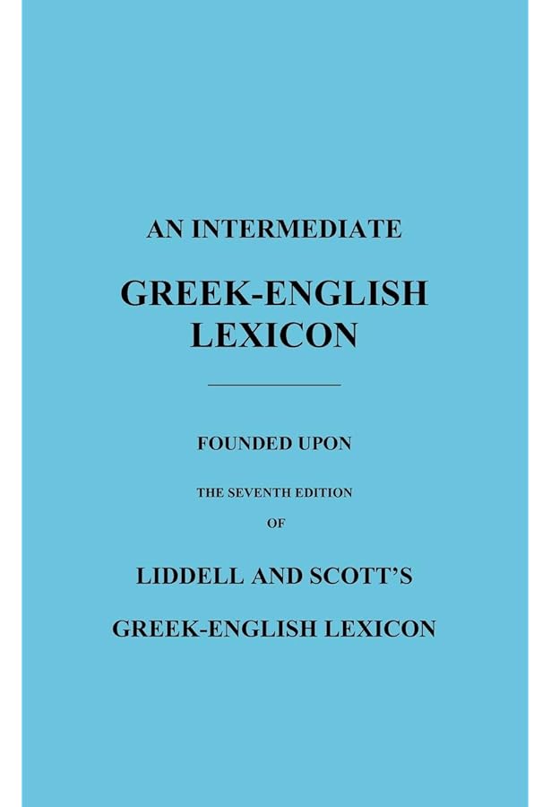 Amazon | A Greek-English Lexicon | Liddell, Henry George, Scott