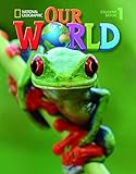 Our World 1: Student Book with CDROM